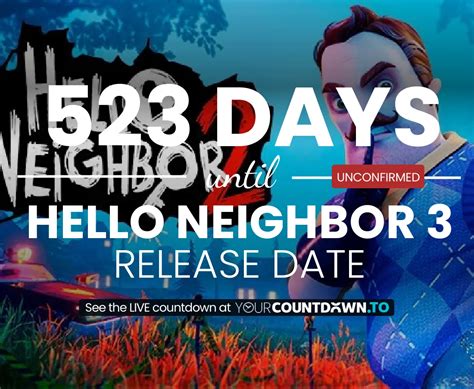 hello neighbor 3 release date.